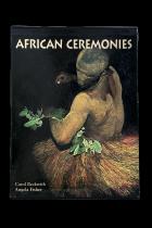 African Ceremonies - Two volumes boxed Hardcover by Carol and Angela Fisher Beckwith well used! 1